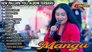 Download lagu New Pallapa full album terbaru Anjar Agustin Mangu | kesunyian ati kanggo riko gusdur Laila canggung mp3 Download lagu New Pallapa full album terbaru Anjar Agustin Mangu | kesunyian ati kanggo riko gusdur Laila canggung mp3