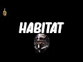 Habitat (Lyrics) - Mos Def