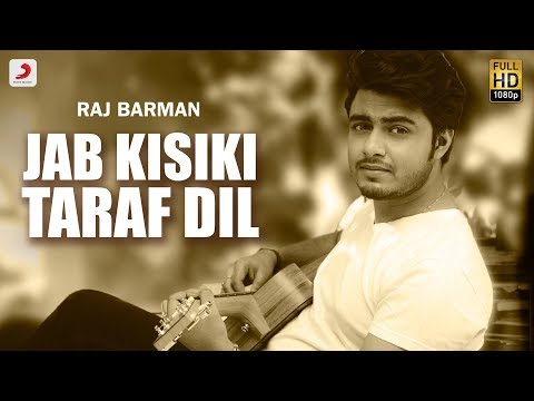 Jab Kisiki Taraf Dil | RAJ BARMAN | Pyaar To Hona Hi Tha | Rewind Version