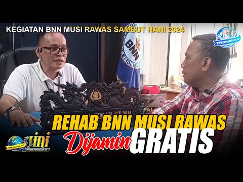 Rehab BNN Musi Rawas Dijamin Gratis