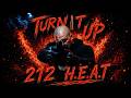 212H E A T TURN IT UP Official Music Video