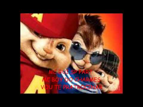 MC Gui SP Part MC Boy Do Chames Vou Te Patrocinar ((ALVIN E OS ESQUILOS))