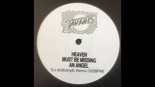Heaven Must Be Missing an Angel (DJ AnthonyB. Modern Disco Remix)
