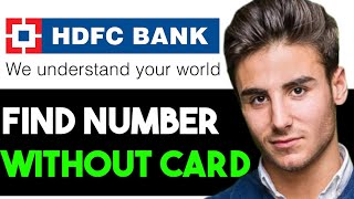 FIND CREDIT CARD NUMBER WITHOUT CARD HDFC 2024! (FULL GUIDE)