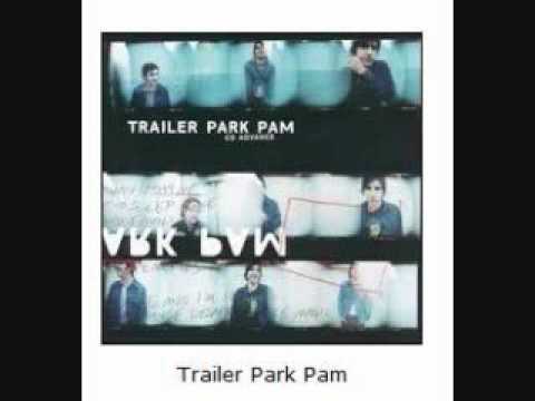 Trailer Park Pam - Sleep
