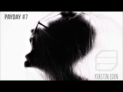PAYDAY #7 // Studiomix by Kerstin Eden