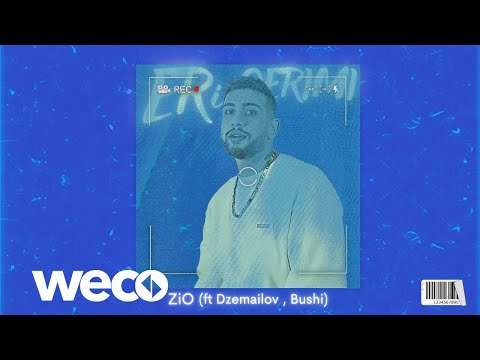 Eri Qerimi ft. Dzemailov & Bushi - Zio (Official Audio)