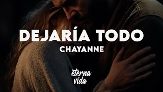 Chayanne - Dejaría Todo (Letra/Lyrics)