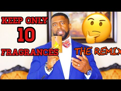 The Remix: Keep only 10 Designer Fragrances for Life!