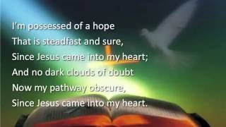Since Jesus Came Into My Heart ~ Nashville Gospel Singers ~ lyric video