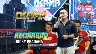 Download lagu KENANGAN - DICKY PRADANA - OSAMA MUSIK - WEDDING BAGAS & ISTY - CABEAN LOR KARANGAWEN mp3 Download lagu KENANGAN - DICKY PRADANA - OSAMA MUSIK - WEDDING BAGAS & ISTY - CABEAN LOR KARANGAWEN mp3