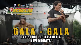 Download lagu CAK SODIQ Ft  LIA AMELIA NEW MONATA - GALA GALA || SEWELAS TAOEN JCKC 2024 mp3