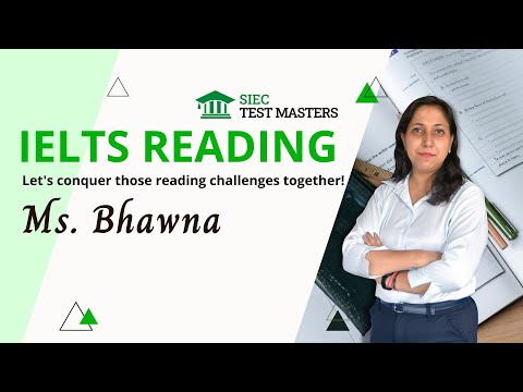 Elevate your IELTS Reading game with SIEC Test Masters! | Ms. Bhawna