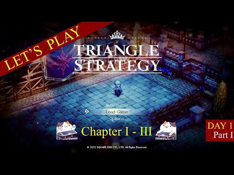 Let's Play: Triangle Strategy (Hard) - Day 1 | Part 1 - Chapter I-III - (3/4/22) - Angelus Demonus