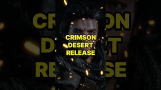 Crimson Desert Release