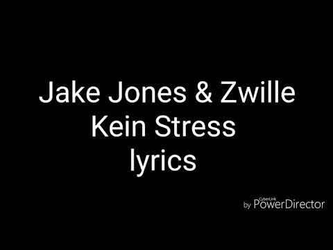 Zwille & Jake Jones - Kein Stress (lyrics) [Re-upload]