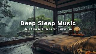 Relaxing Music to Sleep in 10 Minutes – Cozy Bedroom Rain Sounds for Stress Relief and Insomnia