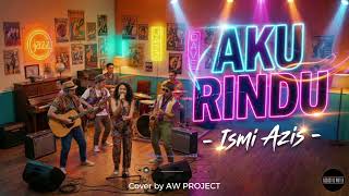 Download lagu AKU RINDU - ISMI AZIS (COVER) | FUNK ACOUSTIC VERSION mp3 Download lagu AKU RINDU - ISMI AZIS (COVER) | FUNK ACOUSTIC VERSION mp3