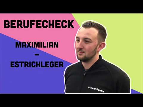 Berufecheck mit Estrichleger Maximilian