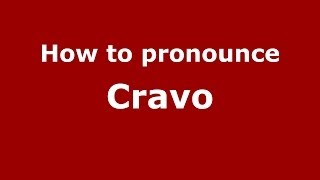 How to pronounce Cravo