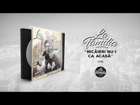 La Familia - Unii Nu Inteleg (cu Mihai si Laurentiu)