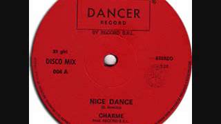 Nice Dance (12 Inch Version) - Charme
