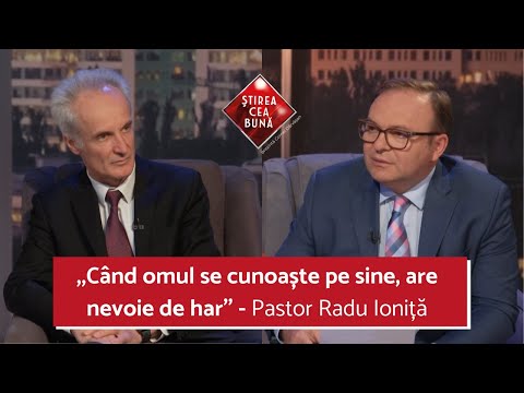 CREȘTINISMUL CONTEMPORAN ÎN VIZIUNEA APOCALIPSEI | Radu Ioniță | ȘTIREA CEA BUNĂ | CORNEL DĂRVĂȘAN