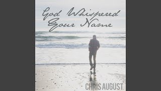 God Whispered Your Name Music Video