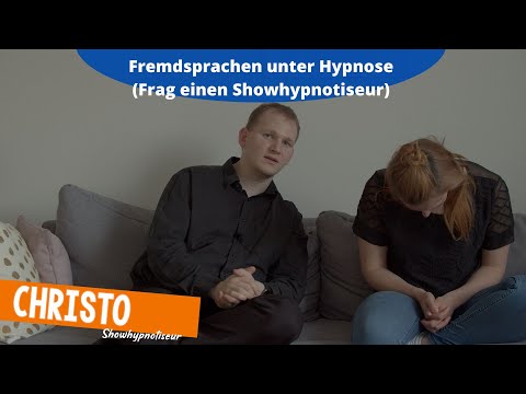 Kann man unter Hypnose fremde Sprachen sprechen? (Frag einen Showhypnotiseur)