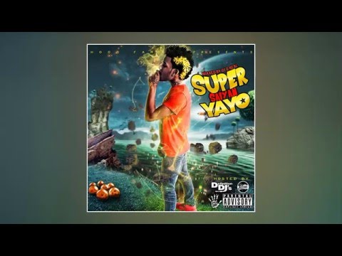 Go Yayo - Super Saiyan Yayo (Full Mixtape)