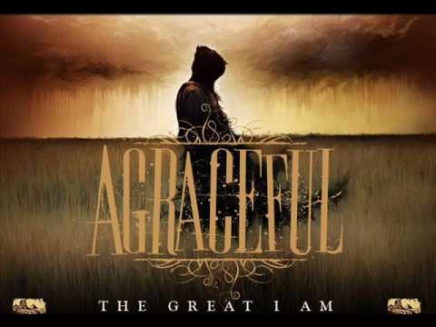 Agraceful - The Things We Believe