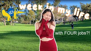 uci week in my life with FOUR JOBS (send help hshs)