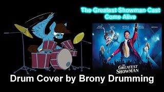 The Greatest Showman Cast - Come Alive - Drum Cover by Brony Drumming
