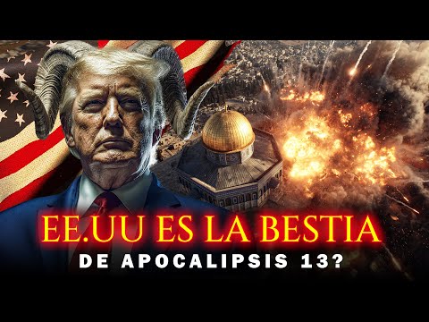 ¿Estados Unidos es la Segunda Bestia del Apocalipsis? La Biblia Lo Revela