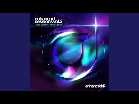 Enhanced Sessions Volume Three (Disc One - Continuous DJ Mix by Estiva)