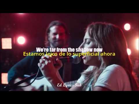 Lady Gaga - Shallow ft Bradley Cooper // Letra (ENG/ESP)
