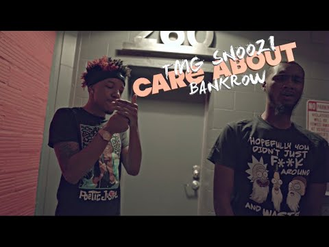 BankRow X TMG Snoozi - Care about  ( Official Music Video) Dir by. CuzzoShotthis