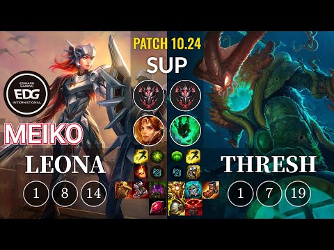 EDG Meiko Leona vs Thresh Sup - KR Patch 10.24