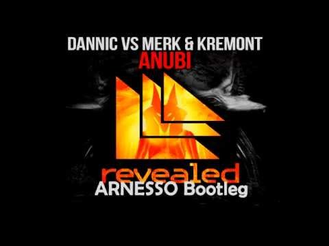 Dannic Vs Merk & Kremont - Anubi ( ARNESSO Bootleg)  preview