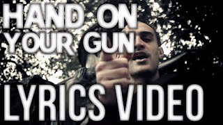 [LYRICS + VIDEO] LOWKEY - HAND ON YOUR GUN | HD