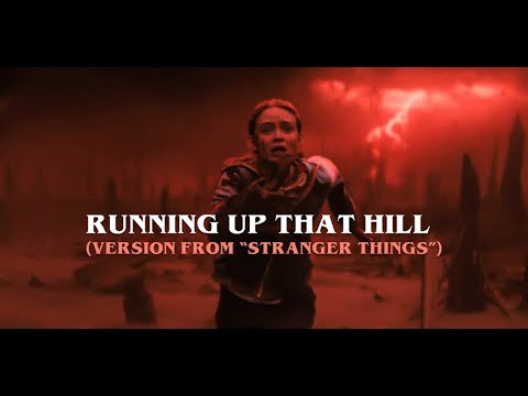 Running Up That Hill (Version from “Stranger Things")