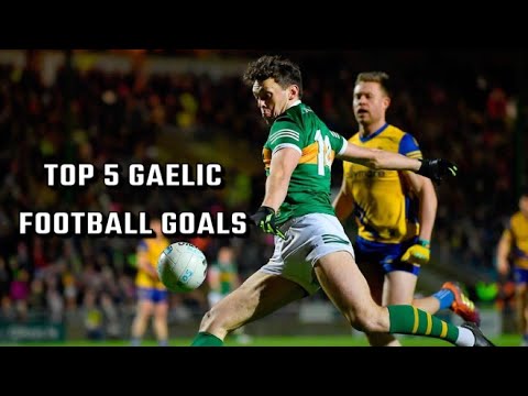 Top 5 Best Gaelic Football Goals of All Time