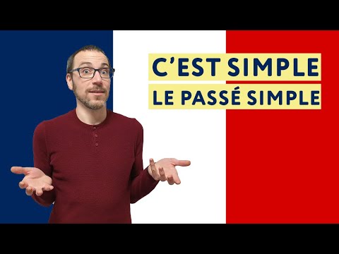 Le passé simple expliqué de façon simple