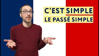 Le passé simple expliqué de façon simple