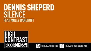 Dennis Sheperd feat. Molly Bancroft - Silence (Club Mix) [High Contrast Recordings]