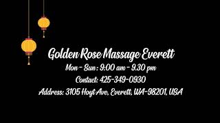 Best Asian Massage In Everett – Golden Rose Massage & Spa