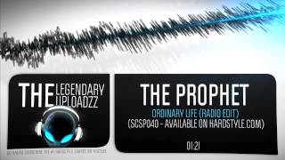 The Prophet - Ordinary Life [HQ + HD RADIO EDIT]