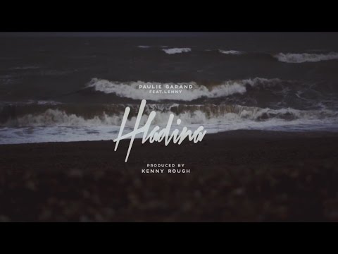 Paulie Garand & Kenny Rough - Hladina feat. Lenny (Oficiální videoklip)