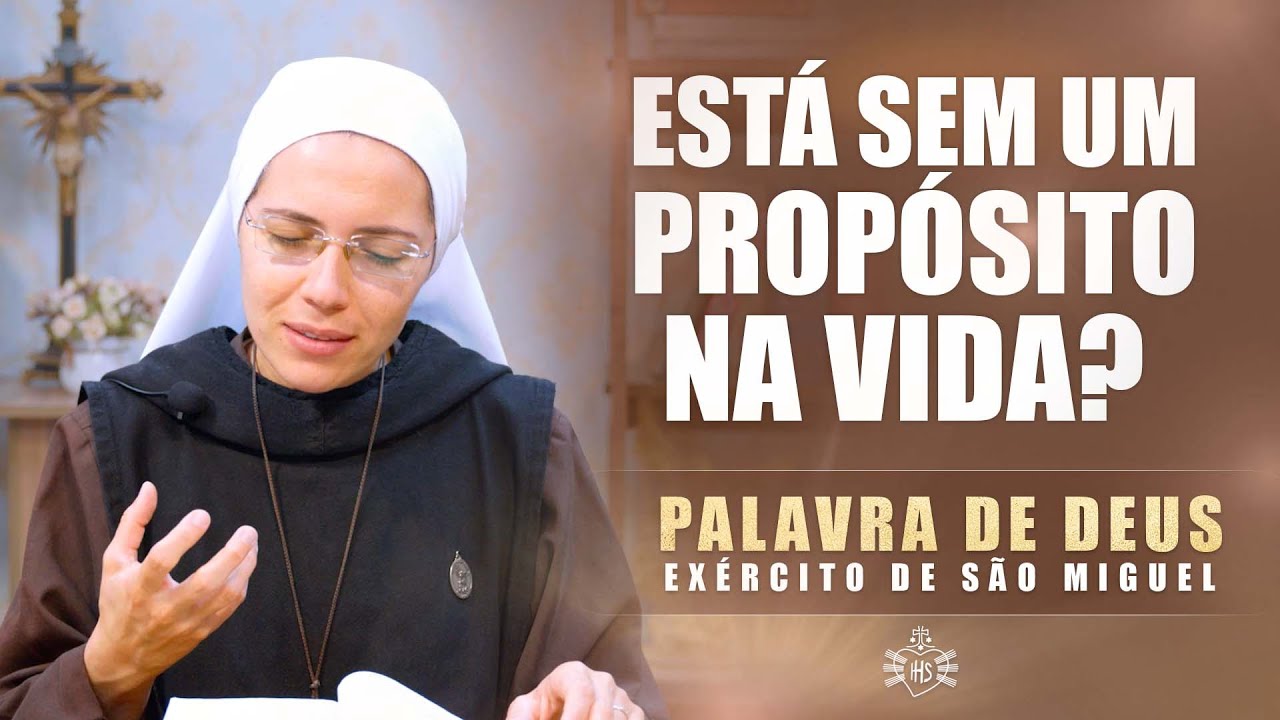 Está sem um propósito na vida? (Lc 2,22-35)- Palavra de Deus #151 | Exército de São Miguel - Hesed