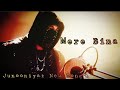 Mere Bina Junooniyatt New Song Song S World